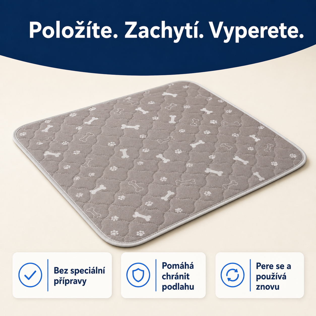 Položíte, zachytí, vyperete